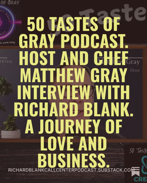 50-Tastes-of-Gray-Podcast.-Host-and-Chef-Matthew-Gray-interview-with-Richard-Blank.-A-Journey-abroad-8.jpeg